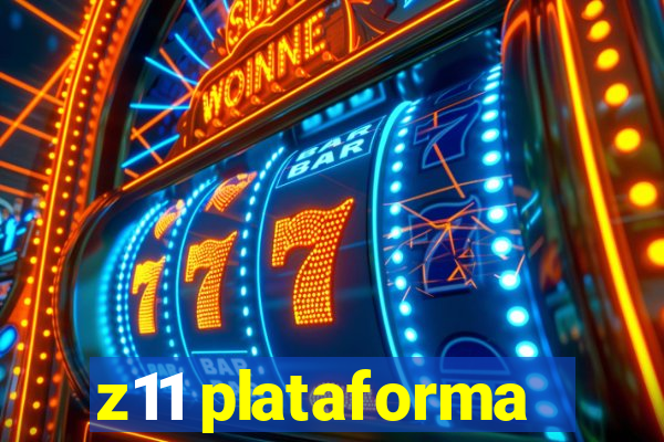 z11 plataforma